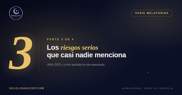 Melatonina. Parte 3 - Riesgos serios que casi nadie menciona